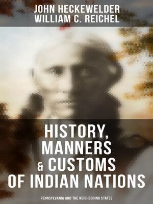 cover image of History, Manners & Customs of Indian Nations (Pennsylvania and the Neighboring States)